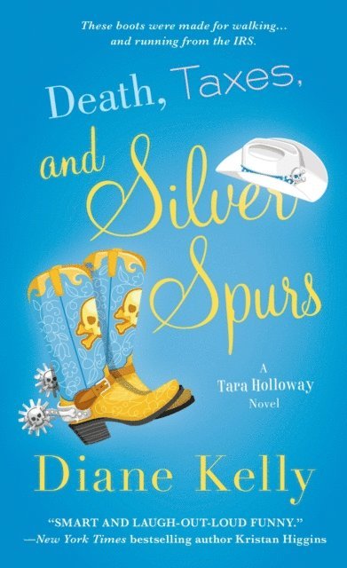 Diane Kelly - Death, Taxes, and Silver Spurs, E-bok
