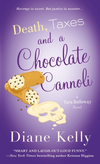 Diane Kelly - Death, Taxes, and a Chocolate Cannoli, E-bok