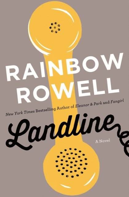 Rainbow Rowell - Landline, E-bok