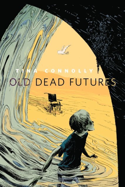 Tina Connolly - Old Dead Futures, E-bok