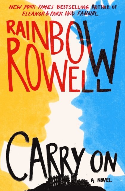 Rainbow Rowell - Carry On, E-bok