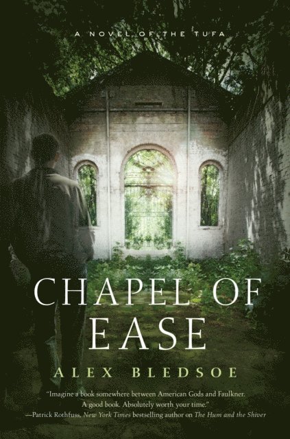 Alex Bledsoe - Chapel of Ease, E-bok