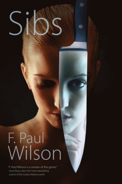 F. Paul Wilson - Sibs, E-bok
