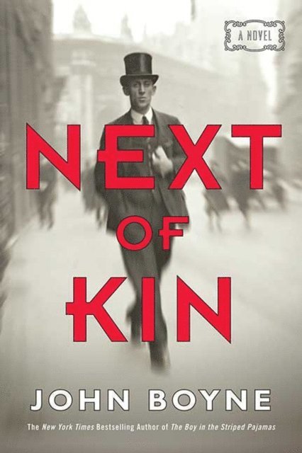 John Boyne - Next of Kin, E-bok