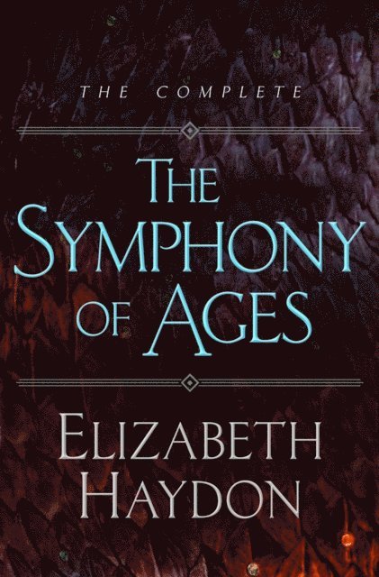 Elizabeth Haydon - Symphony of Ages, E-bok