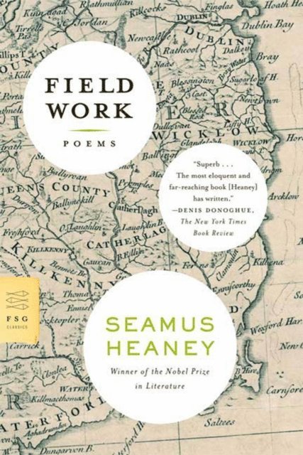 Seamus Heaney - Field Work, E-bok