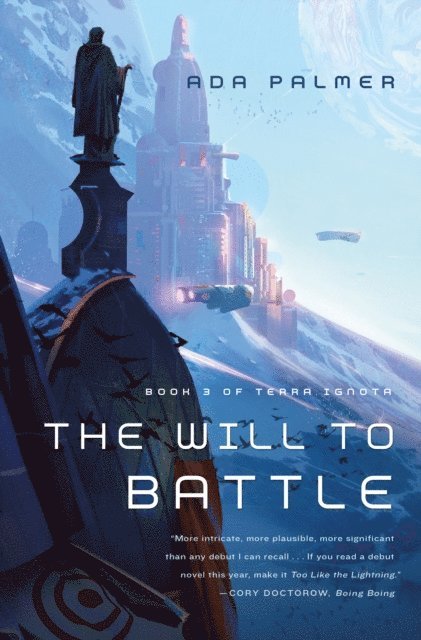 Ada Palmer - Will to Battle, E-bok
