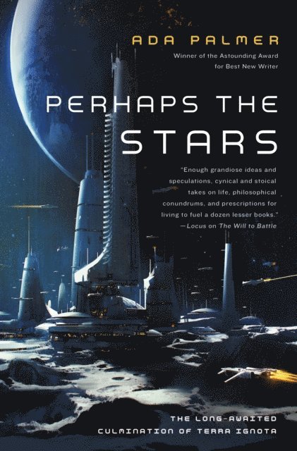 Ada Palmer - Perhaps the Stars, E-bok