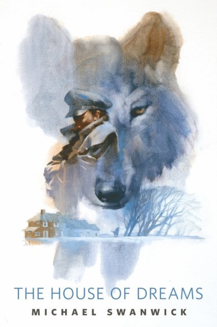 Michael Swanwick - House of Dreams, E-bok