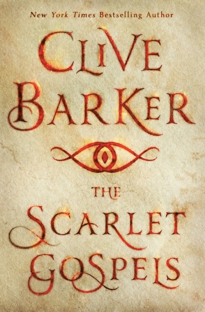 Clive Barker - Scarlet Gospels, E-bok