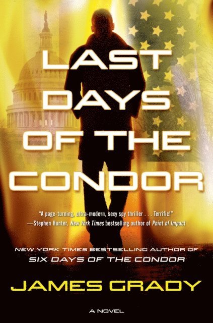 James Grady - Last Days of the Condor, E-bok