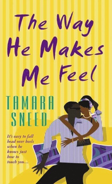 Tamara Sneed - Way He Makes Me Feel, E-bok
