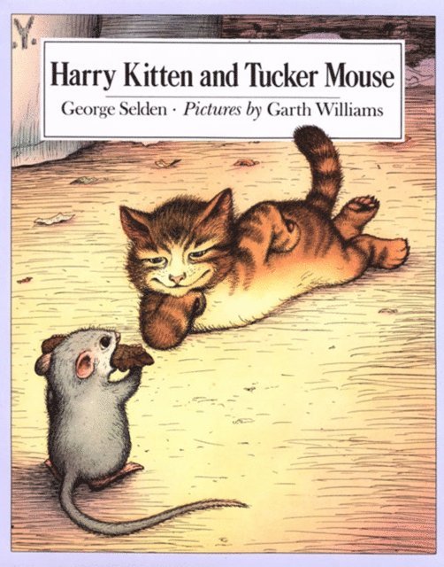 George Selden - Harry Kitten and Tucker Mouse, E-bok