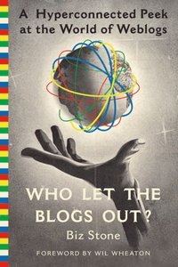 Who Let the Blogs Out?
