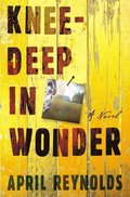 Knee-Deep in Wonder