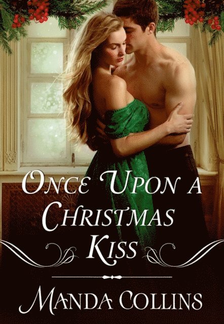 Manda Collins - Once Upon a Christmas Kiss, E-bok