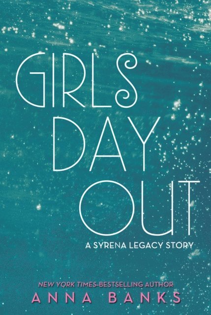 Anna Banks - Girls Day Out, E-bok
