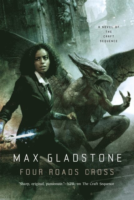 Max Gladstone - Four Roads Cross, E-bok