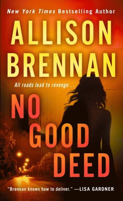 Allison Brennan - No Good Deed, E-bok