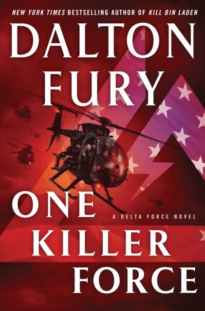 Dalton Fury - One Killer Force, E-bok