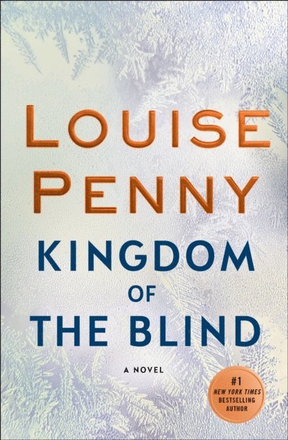 Louise Penny - Kingdom of the Blind, E-bok