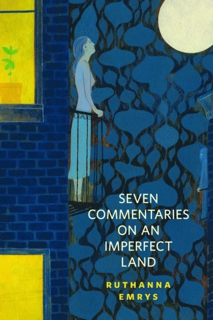 Ruthanna Emrys - Seven Commentaries on an Imperfect Land, E-bok