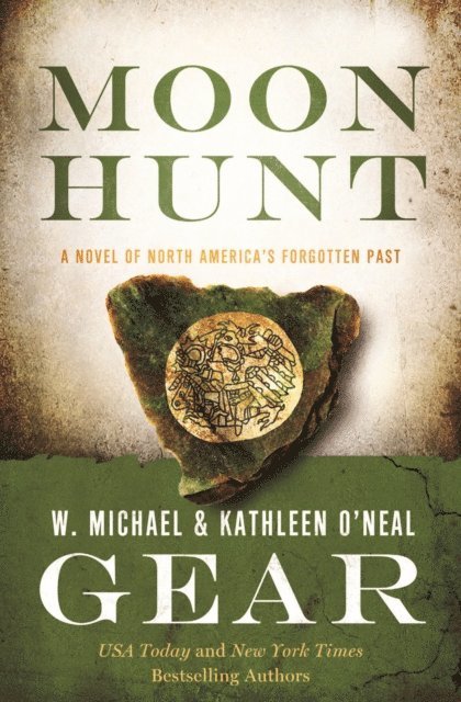 Kathleen O'Neal Gear, W. Michael Gear - Moon Hunt, E-bok