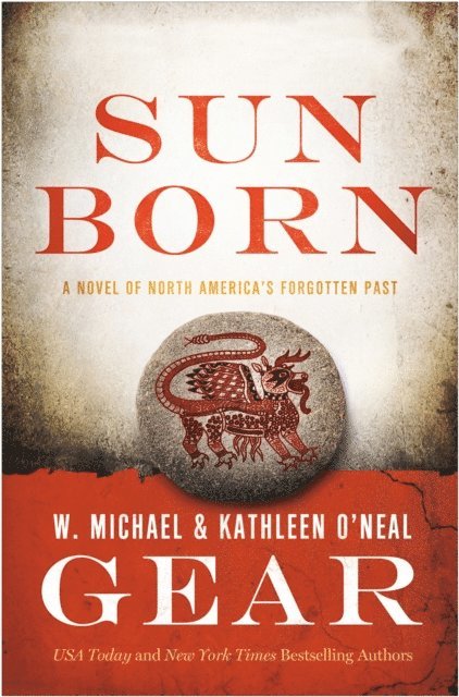 Kathleen O'Neal Gear, W. Michael Gear - Sun Born, E-bok