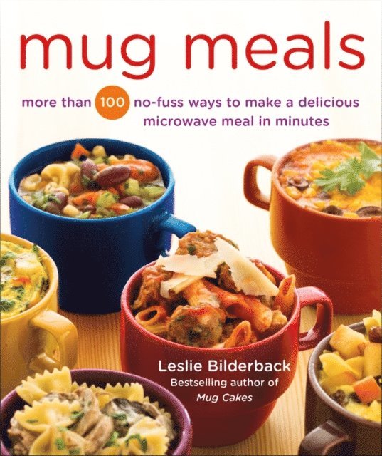 Leslie Bilderback - Mug Meals, E-bok