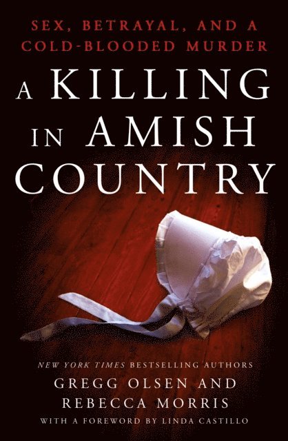Rebecca Morris, Gregg Olsen - Killing in Amish Country, E-bok