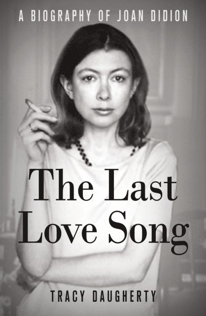 Tracy Daugherty - Last Love Song, E-bok