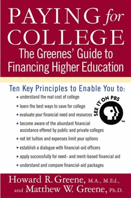 Matthew W. Greene, Howard R. Greene - Paying for College, E-bok