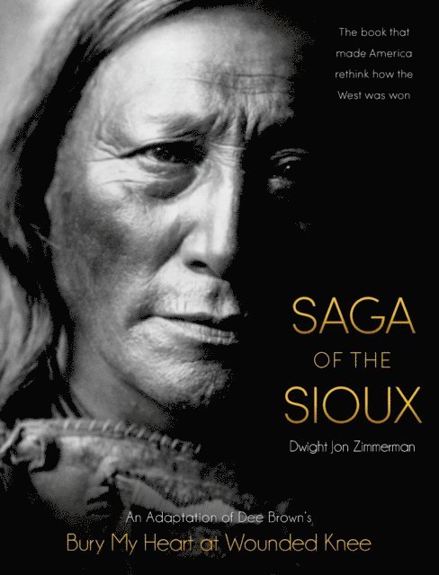 Dee Brown - Saga of the Sioux, E-bok
