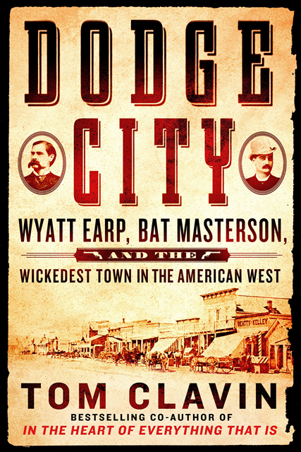 Tom Clavin - Dodge City, E-bok