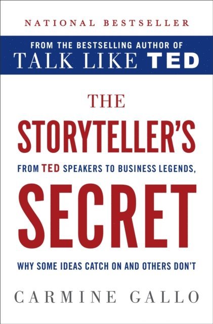 Carmine Gallo - Storyteller's Secret, E-bok