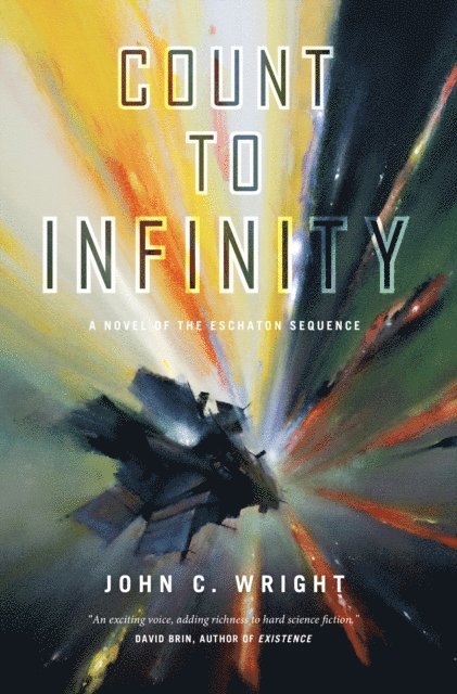 John C. Wright - Count to Infinity, E-bok