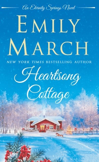Emily March - Heartsong Cottage, E-bok