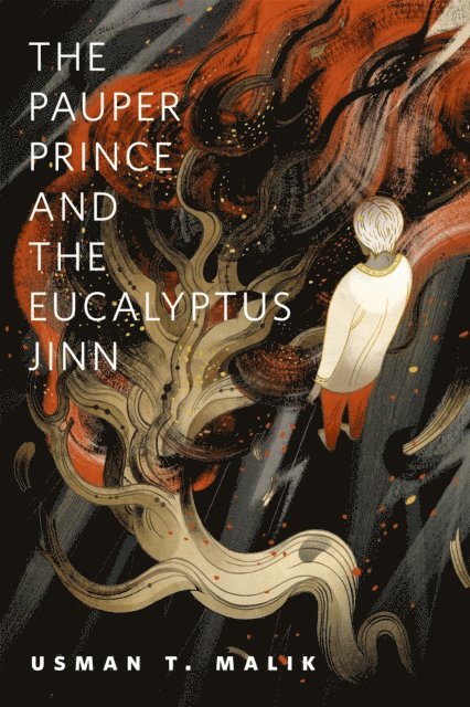 Usman T. Malik - Pauper Prince and the Eucalyptus Jinn, E-bok