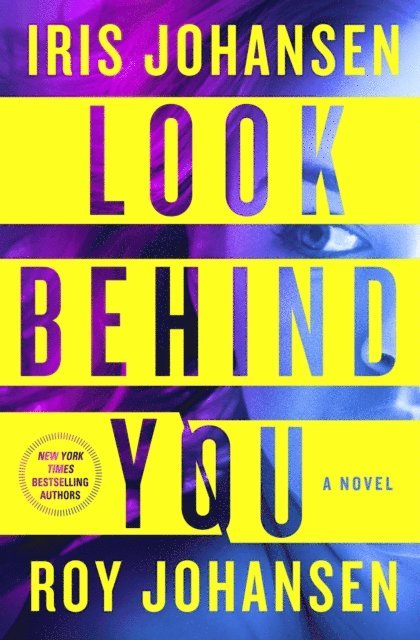 Roy Johansen, Iris Johansen - Look Behind You, E-bok