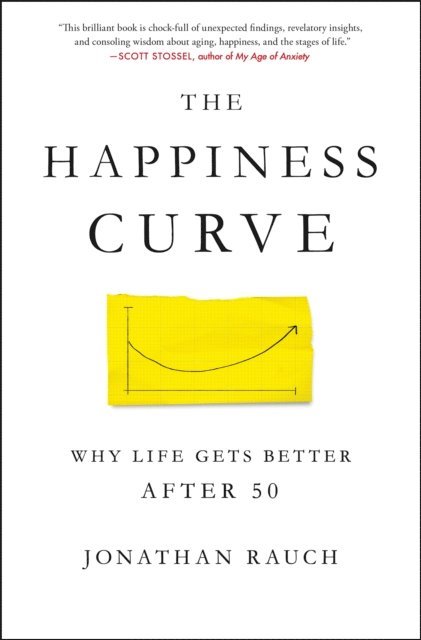 Jonathan Rauch - Happiness Curve, E-bok