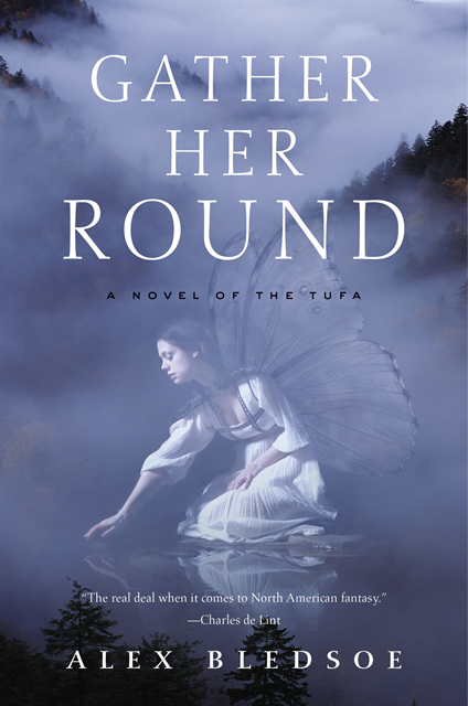 Alex Bledsoe - Gather Her Round, E-bok