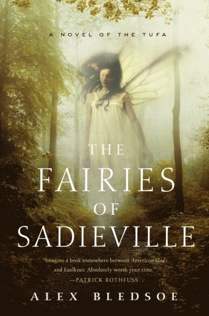 Alex Bledsoe - Fairies of Sadieville, E-bok