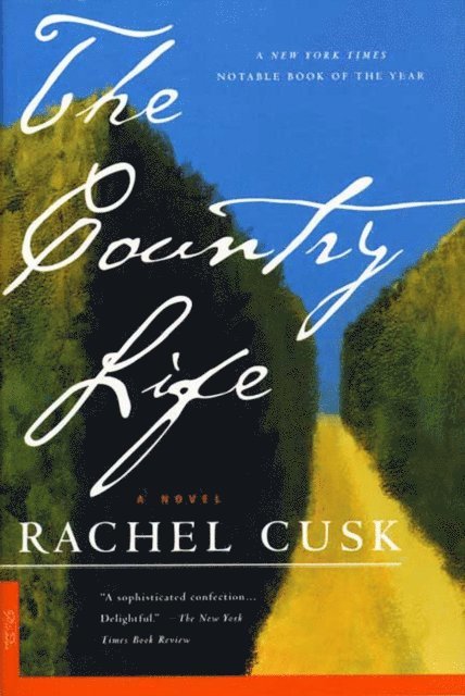 Rachel Cusk - Country Life, E-bok