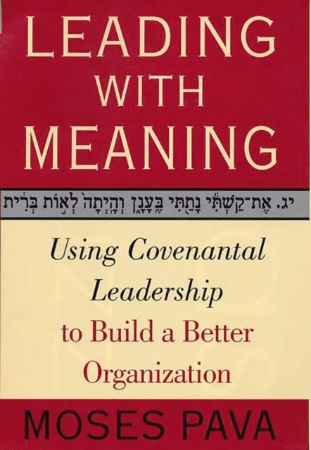 Moses Pava - Leading With Meaning, E-bok