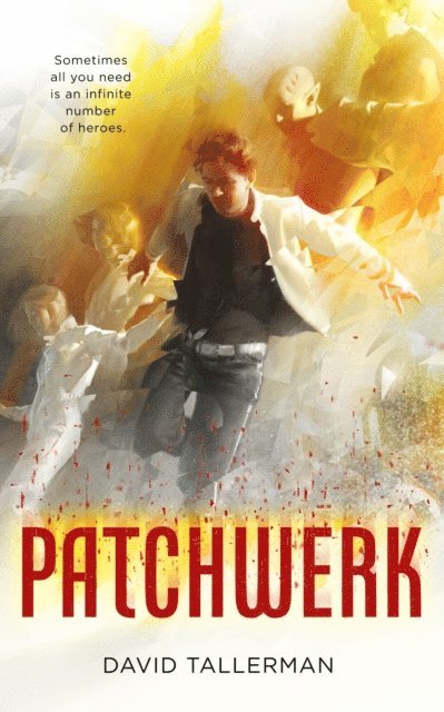 David Tallerman - Patchwerk, E-bok