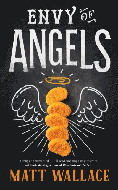 Matt Wallace - Envy of Angels, E-bok