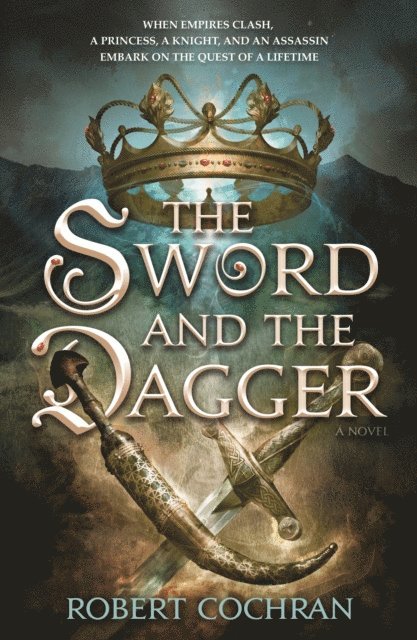 Robert Cochran - Sword and the Dagger, E-bok
