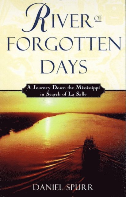 Daniel Spurr - River of Forgotten Days, E-bok