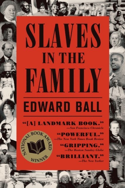 Edward Ball - Slaves in the Family, E-bok