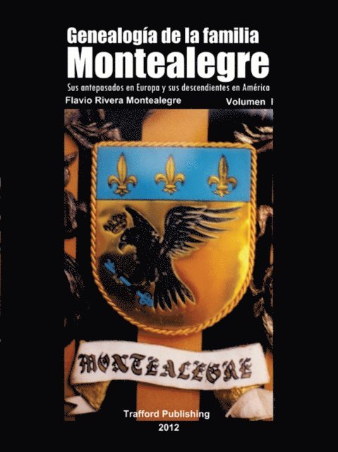 Flavio Rivera Montealegre - Genealogia De La Familia Montealegre, E-bok. Tillgänglighet: Lägg i varukorg
